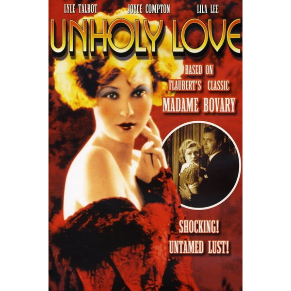 UNHOLY LOVE (1932)